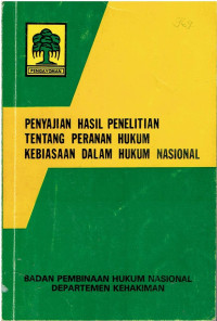 Penyajian Hasil Penelitian tentang Peranan Hukum Kebiasaan dalam Hukum Nasional