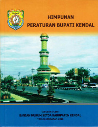 Himpunan Peraturan Bupati Kendal