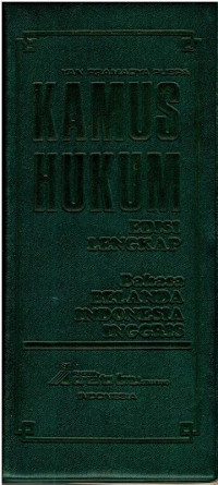 Kamus Hukum: Bahasa Belanda, Indonesia, dan Inggris