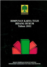 Himpunan Karya Tulis Bidang Hukum Tahun 2002