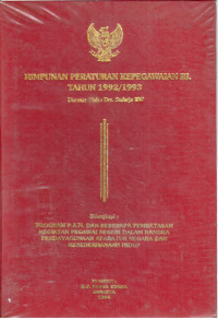 Himpunan Peraturan Kepegawaian RI Tahun 1992/1993