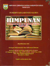 Himpunan Lembaran Daerah Kabupaten Kudus Tahun 2013