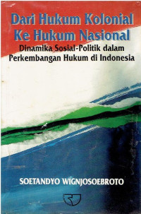 Dari Hukum Kolonial ke Hukum Nasional