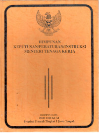 Himpunan Keputusan/Peraturan/Instruksi Menteri Tenaga Kerja