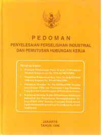 Pedoman Penyelesaian Perselisihan Industrial dan Pemutusan Hubungan Kerja