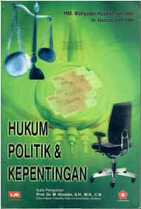 Hukum, Politik, dan Kepentingan