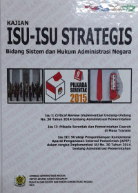 Kajian Isu-Isu Strategis Bidang Sistem dan Hukum Administrasi Negara