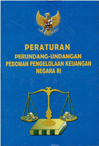 Peraturan Perundang-Undangan Pedoman Pengelolaan Keuangan Negara RI