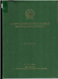Himpunan Peraturan Daerah Prov Jawa Tengah Jilid XXXIII (Perda No 1-11 Tahun 2004)