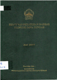 Himpunan Peraturan Daerah Prov Jawa Tengah Jilid XXXIV (Perda No 12-16 Tahun 2004)