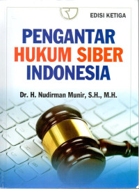 Pengantar Hukum Siber Indonesia Edisi Ketiga
