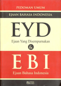 Pedoman Umum Ejaan Bahasa Indonesia EYD & EBI