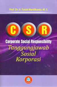 CSR(Corporate Social Responsibility): Tanggungjawab Sosial Korporasi