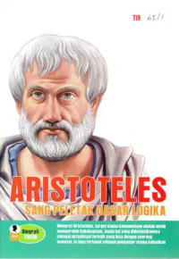 Aristoteles : Peletak Dasar Logika