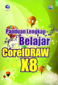 Panduan Lengkap Belajar Coreldraw X8