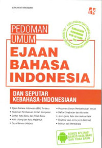 Pedoman Umum Ejaan Bahasa Indonesia Dan Seputar Kebahasa-Indonesia
